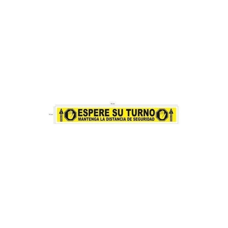 CINTA SEÑALIZACIÓN ADHESIVA ESPERE SU TURNO 0,70 mts.