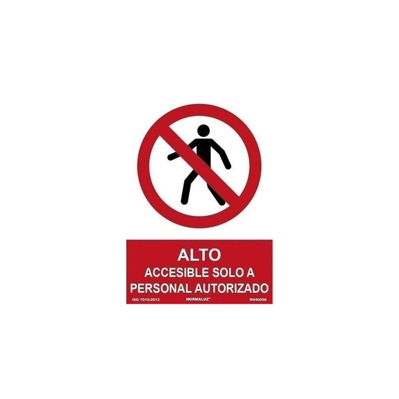 SEÑAL PVC 21 X 30 ''SOLO PERSONAL AUTORIZADO''