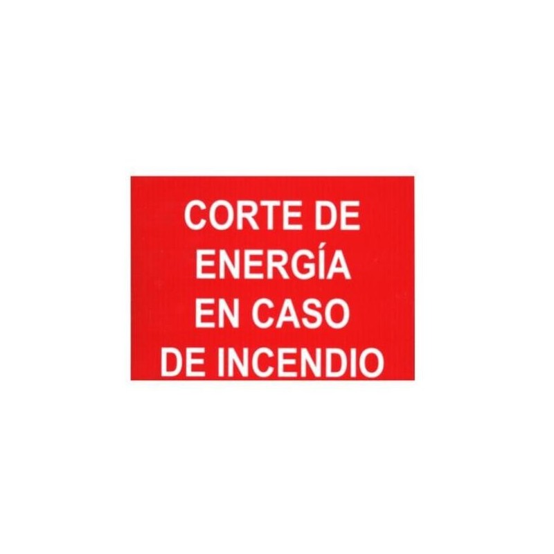 CARTEL CORTE DE ENERGÍA EN CASO DE INCENDIO 20x25CMTS
