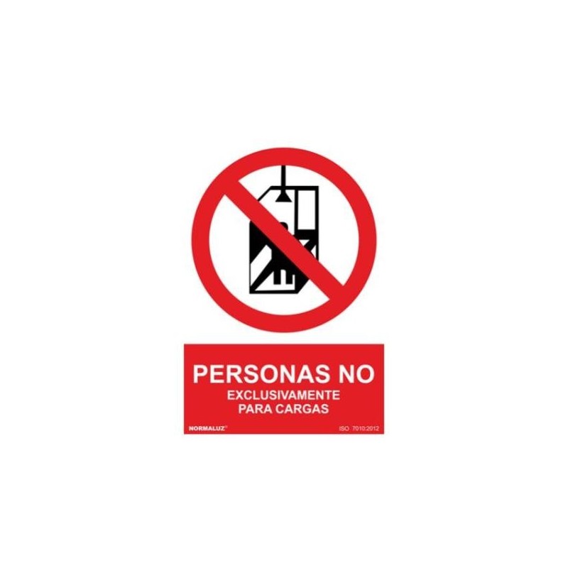 SEÑAL PVC 21 X 30 ''PROHIBIDO PERSONAS SOLO CARGA''